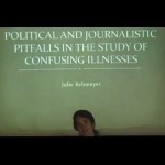 Medical, Scientific, Political and Journalistic Pitfalls in the Study of Confusing Illnesses - YouTube