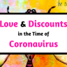 Love & Discounts in the Time of Coronavirus