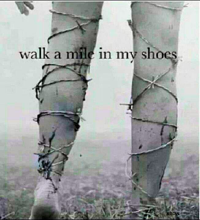 Walk Mile in My Shoes