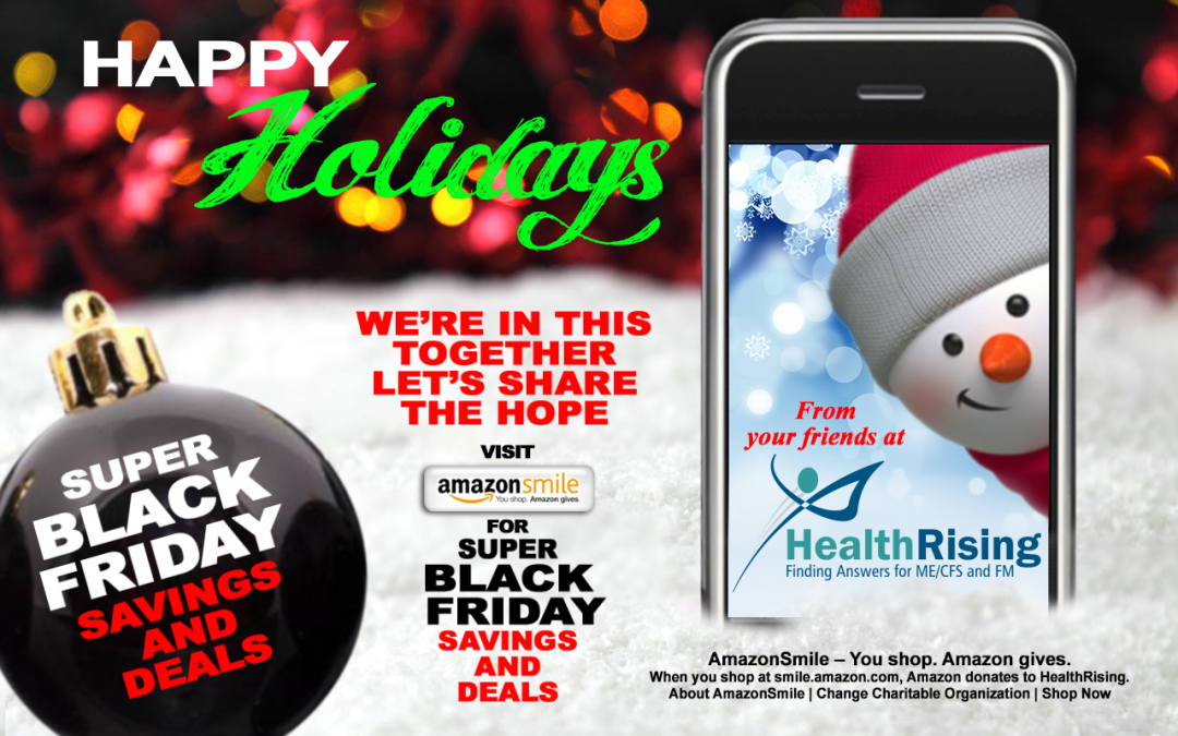 It’s Black Friday on Health Rising!